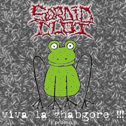 Sordid Clot : Viva la Zhabgore